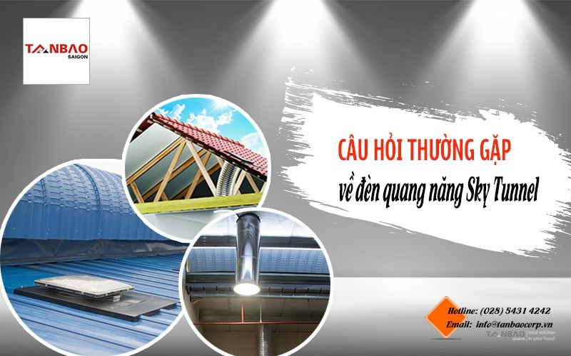 Câu hỏi thường gặp về đèn quang năng Sky Tunnel