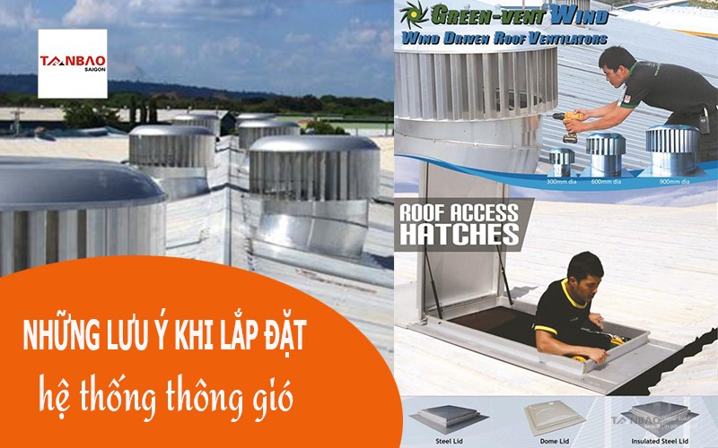 Những lưu ý khi lắp đặt hệ thống thông gió